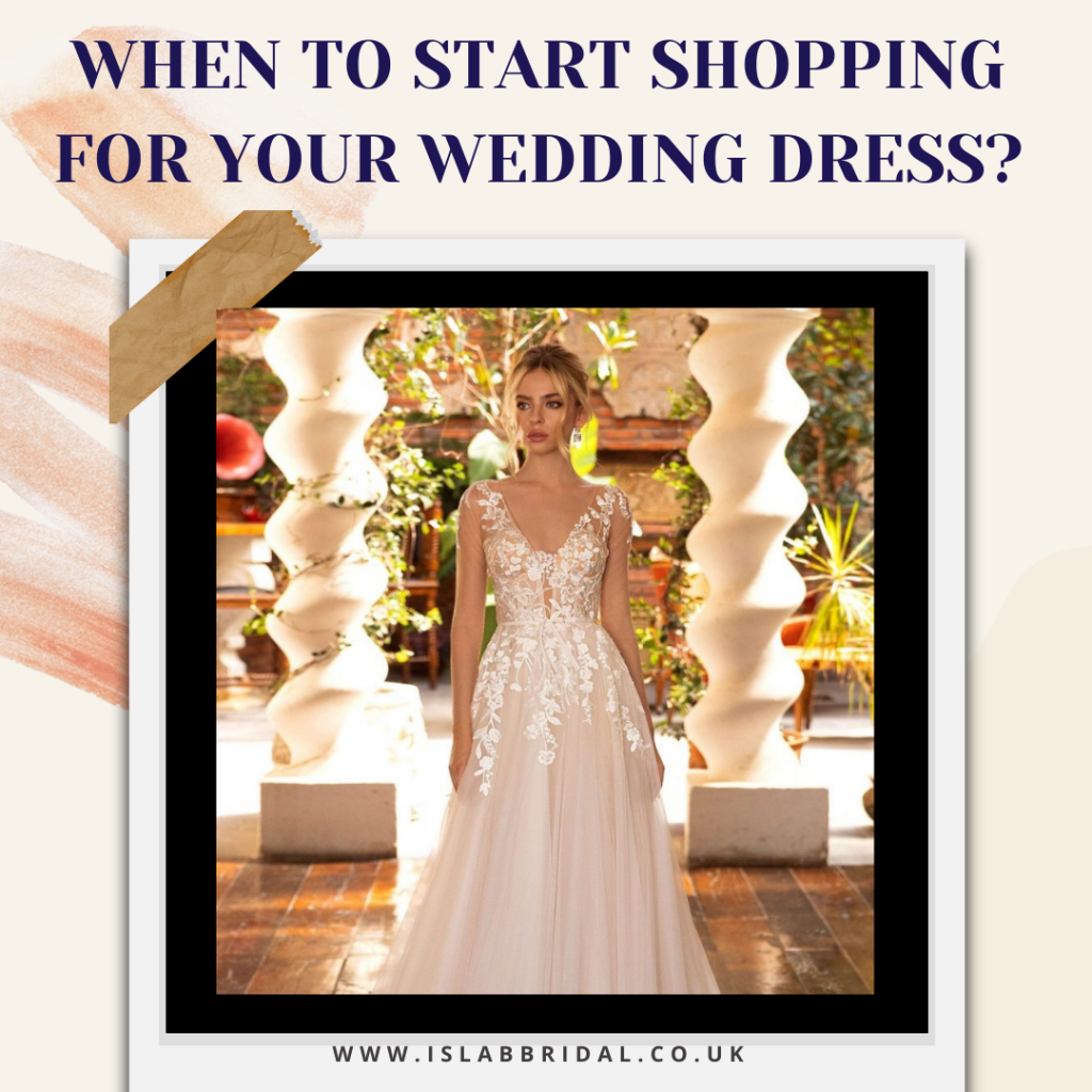 when to start shopping for your wedding dress